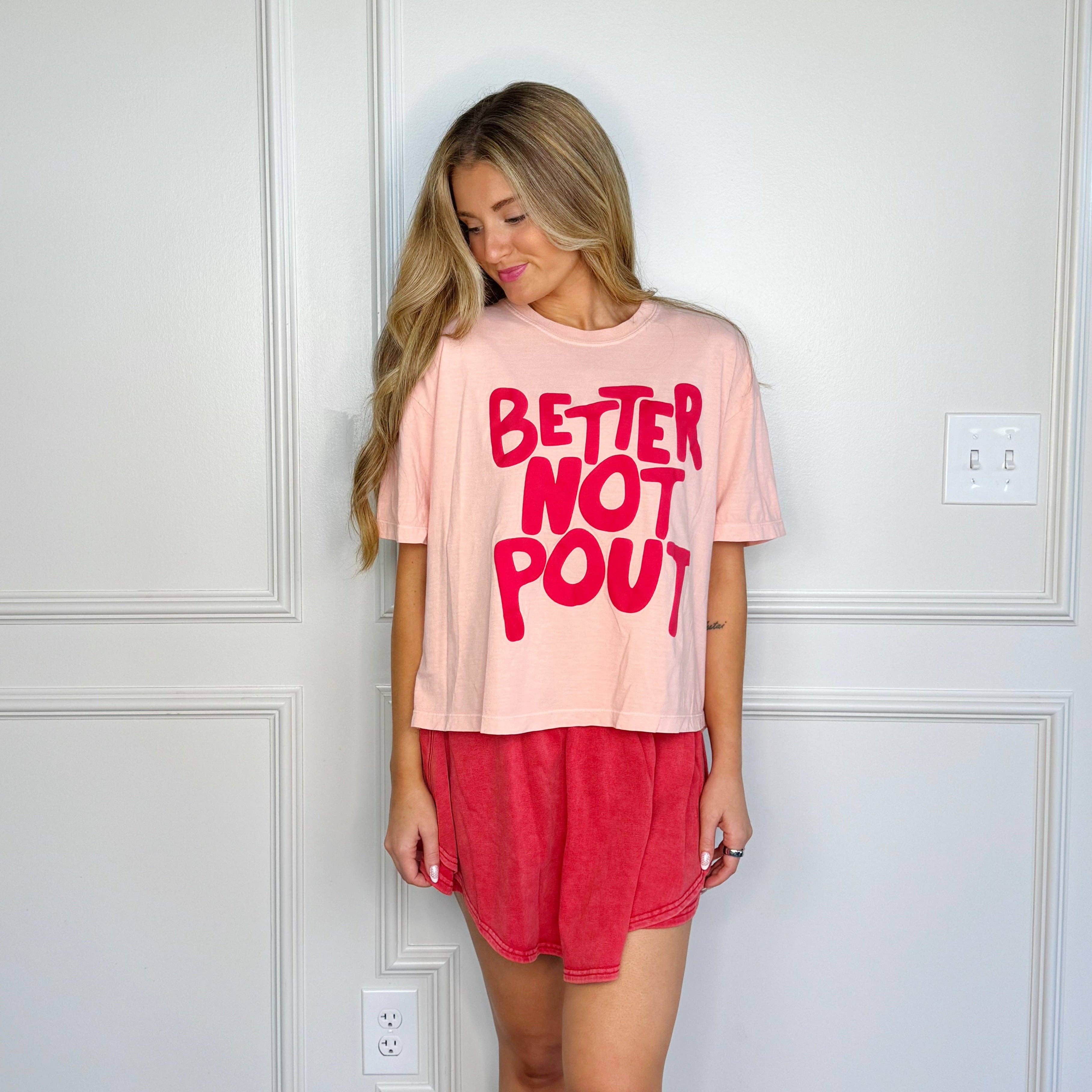 Better Not Pout Crop Tee